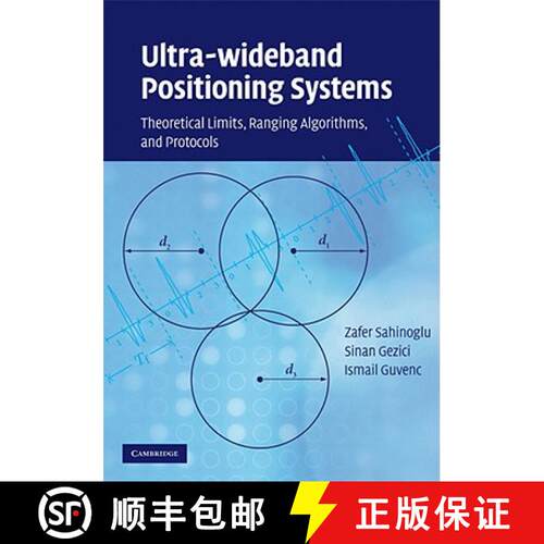 预订 精装 Ultra-wideband Positioning Systems: Theoretical Limits, Ranging Algorithms, and Protocols [9780521873093]