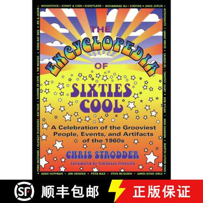 【3-4周达】The Encyclopedia of Sixties Cool: A Celebration of the Grooviest People, Events, and Artif... [9781595800176]