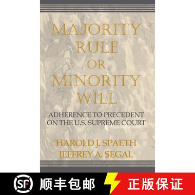 预订 精装 Majority Rule or Minority Will: Adherence to Precedence on the U.S. Supreme Court [9780521624244]