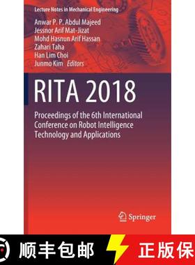 【3-4周达】RITA 2018 : Proceedings of the 6th International Conference on Robot Intelligence Technolo... [9789811383229]