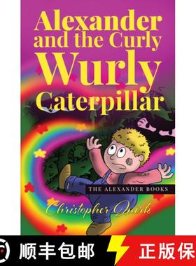 【3-4周达】Alexander and the Curly Wurly Caterpillar [9781838171209]