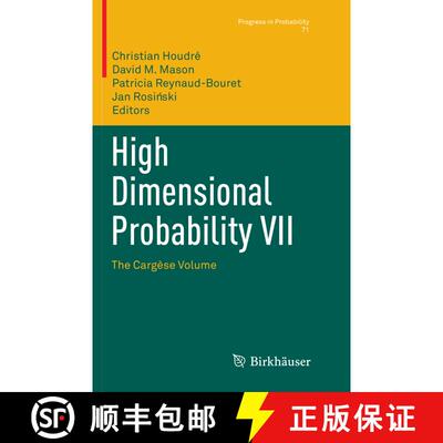 【3-4周达】High Dimensional Probability VII : The Cargèse Volume (Softcover reprint of the original ... [9783319821214]