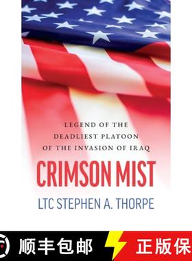 【3-4周达】Crimson Mist: Legend of the Deadliest Platoon of the Invasion of Iraq [9798822919617]