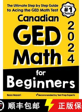 【3-4周达】Canadian GED Math for Beginners: The Ultimate Step by Step Guide to Acing the GED Math Test [9781637197578]