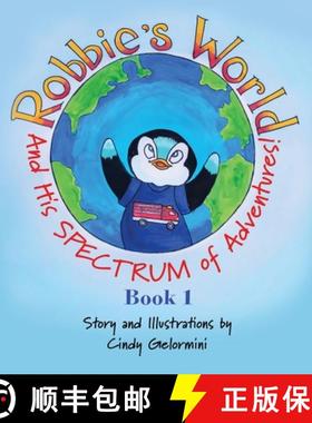 预订 Robbie's World: and His SPECTRUM of Adventures! Book 1 [9781632218476]