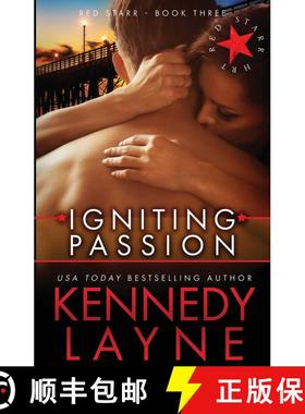 【3-4周达】Igniting Passion (Red Starr, Book Three) [9781943420018]