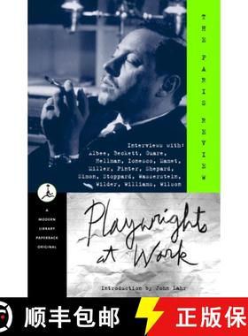 【3-4周达】Playwrights at Work: Interviews with Albee, Beckett, Guare, Hellman, Ionesco, Mamet, Mille... [9780679640219]