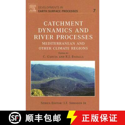 【3-4周达】Catchment Dynamics and River Processes: Volume 7 [9780444520845]