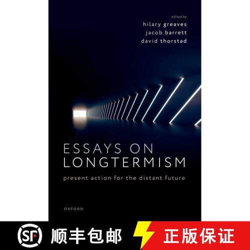 【3-4周达】精装 Essays on Longtermism: Present Action for the Distant Future [9780192883858]