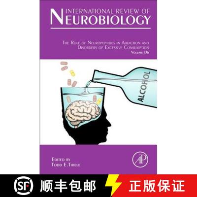 【3-4周达】The Role of Neuropeptides in Addiction and Disorders of Excessive Consumption: Volume 136 [9780128124734]