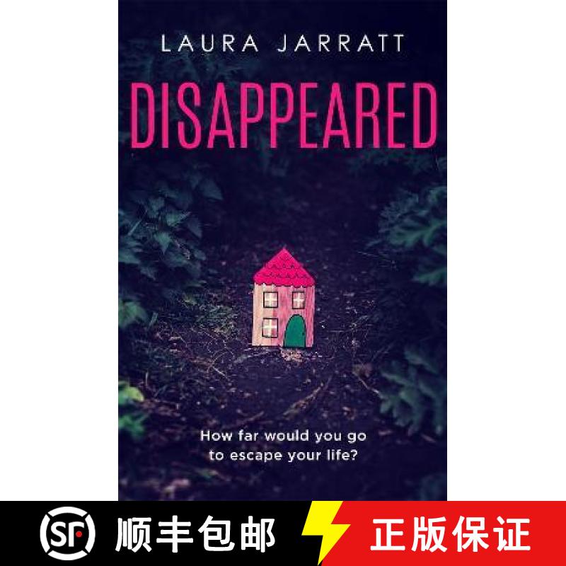 【3-4周达】Disappeared: Chilling, tense, gripping – a thrilling novel of psychological suspense [9781409193821]