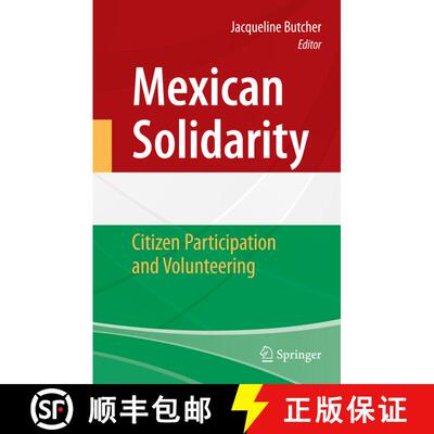 【3-4周达】精装 Mexican Solidarity : Citizen Participation and Volunteering [9781441910776]