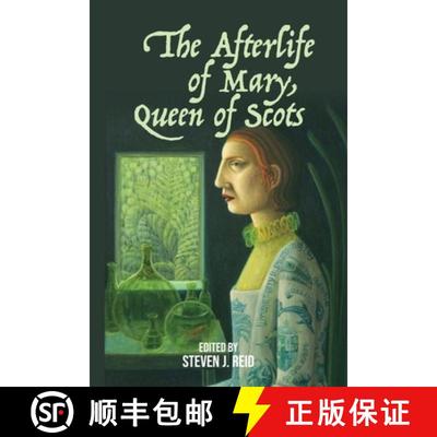 【3-4周达】The Afterlife of Mary, Queen of Scots [9781399523547]