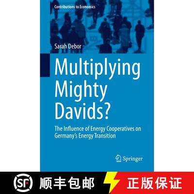 【3-4周达】Multiplying Mighty Davids? : The Influence of Energy Cooperatives on Germany's Energy Tran... [9783319776279]