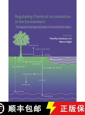 【3-4周达】Regulating Chemical Accumulation in the Environment: The Integration of Toxicology and Eco... [9780521593106]