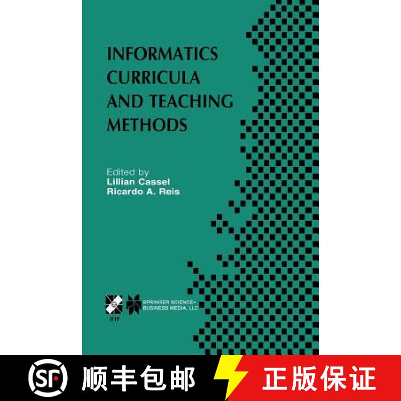 【4周达】Informatics Curricula and Teaching Methods: IFIP TC3 / WG3.2 Conference on Informatics Curri... [9781475754698]