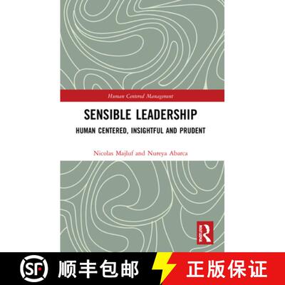 【3-4周达】Sensible Leadership: Human Centered, Insightful and Prudent [9780367550745]
