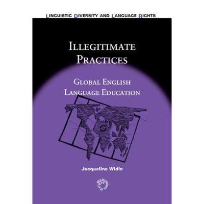 【4周达】Illegitimate Practices : Global English Language Education [9781847693068]