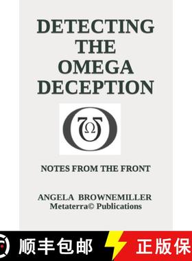 【3-4周达】Detecting The Omega Deception: Notes From The Front [9781937951566]
