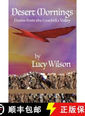 【3-4周达】Desert Mornings: Poems from the Coachella Valley [9781946460981]