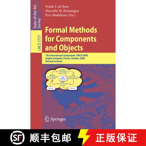 【3-4周达】Formal Methods for Components and Objects: 7th International Symposium, FMCO 2008, Sophia ... [9783642041662]