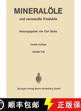 【3-4周达】Mineralöle und verwandte Produkte : Ein Handbuch für Laboratorium und Betrieb (2. Auflag... [9783642875106]
