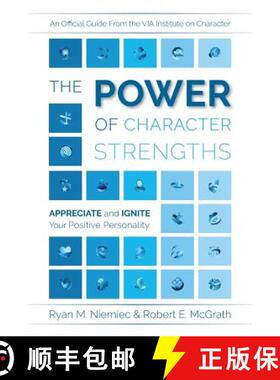 【3-4周达】The Power of Character Strengths: Appreciate and Ignite Your Positive Personality [9780578434292]