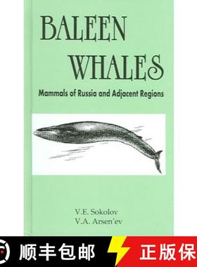 预订 Baleen Whales: Mammals of Russia and Adjacent Regions [9781578081851]