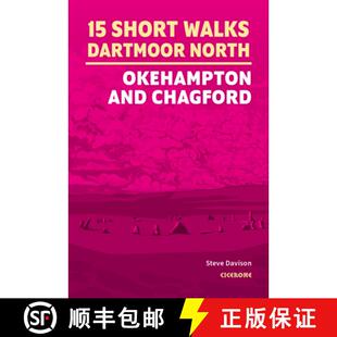【3-4周达】15 Short Walks on Dartmoor North a?? Okehampton and Chagford [9781786311917]