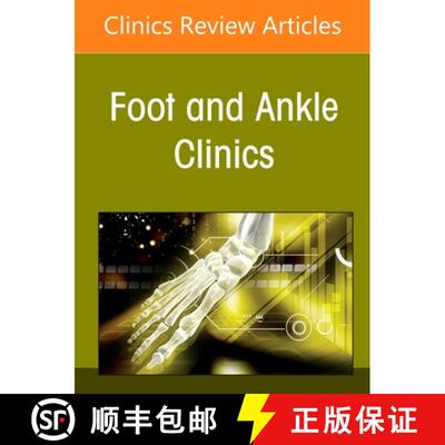 【3-4周达】精装 Reassessing Hallux Valgus Deformity, an Issue of Foot and Ankle Clinics of North Amer... [9780443129452]