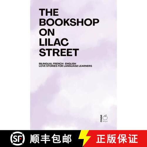 【3-4周达】The Bookshop on Lilac Street: Bilingual French-English Love Stories for Language Learners [9798230344094]