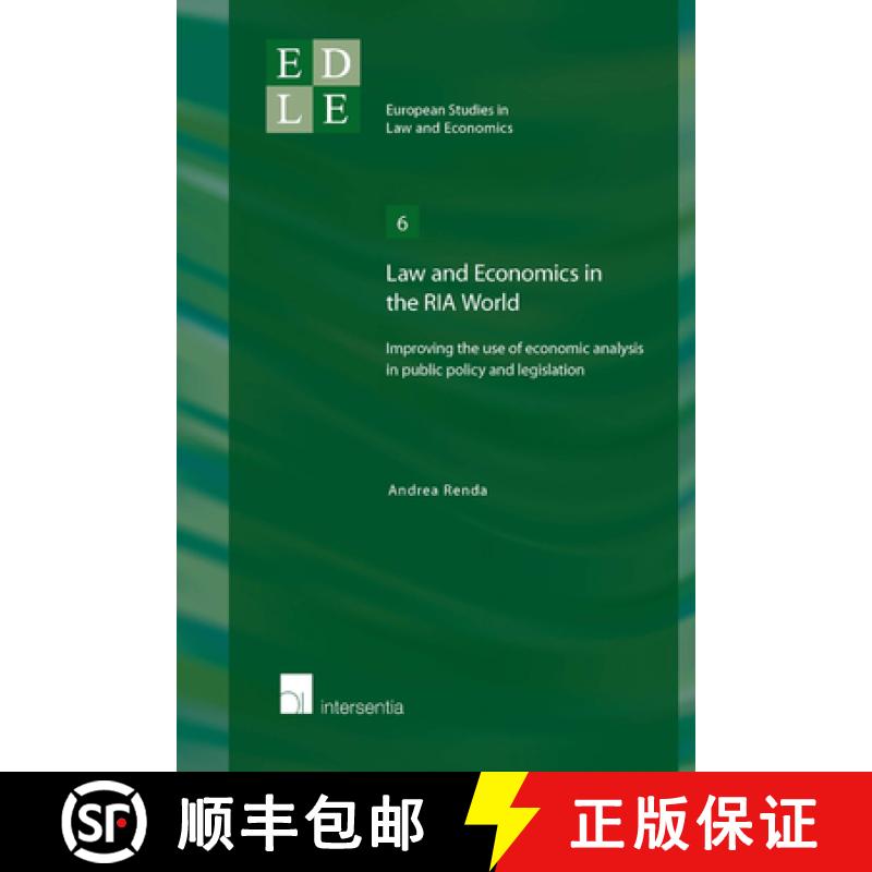 【2-3周达】Law and Economics in the RIA World: Improving the Use of Economic Analysis in Public Polic... [9781780680231]
