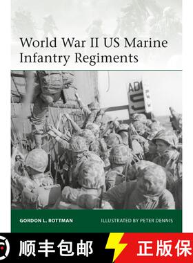 【3-4周达】World War II US Marine Infantry Regiments [9781472826084]
