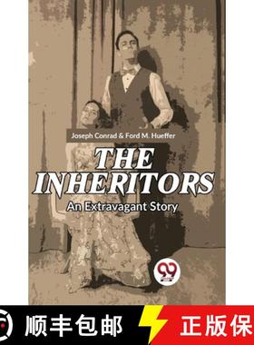 【3-4周达】The Inheritors An Extravagant Story [9789358018035]