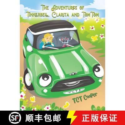 【3-4周达】The Adventures of Tinkerbell, Clarita and TomTom [9781398478015]