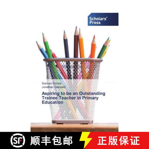 预订 Aspiring to be an Outstanding Trainee Teacher in Primary Education [9786138836018]