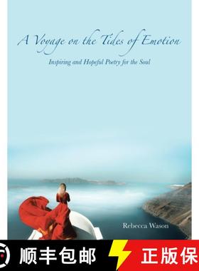 【3-4周达】A Voyage on the Tides of Emotion: Inspiring and Hopeful Poetry for the Soul [9781543708981]