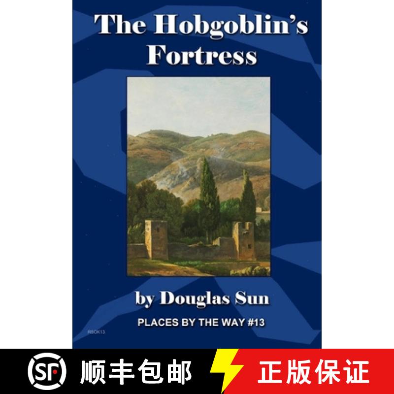 【3-4周达】The Hobgoblin's Fortress: Places by the Way #13 [9781949976267]