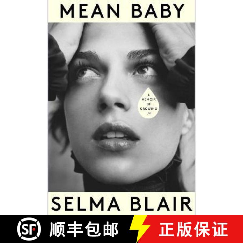 【3-4周达】Mean Baby: A Memoir of Growing Up - the instant New York Times bestseller from the acclaim... [9780349013855]