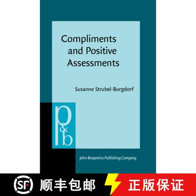 【3-4周达】Compliments and Positive Assessments.Sequential organization in multi-party conversations. [9789027200778]