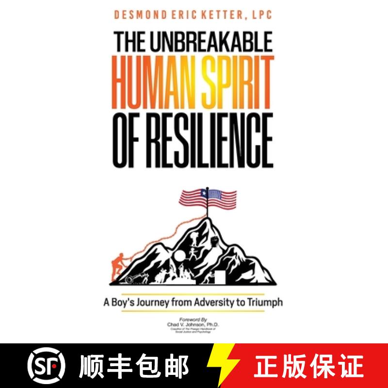【2-3周达】The Unbreakable Human Spirit of Resilience: A Boy's Journey from Adversity to Triumph [9798990557833]