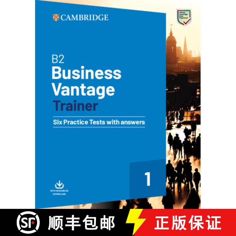 【3-4周达】B2 Business Vantage Trainer Six Practice Tests with Answers and Resources Download [9781108716505]