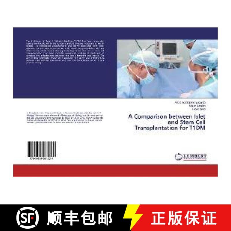 预订 A Comparison between Islet and Stem Cell Transplantation for T1DM [9783659561221]