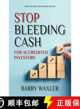 预订 Stop Bleeding Cash: For Accredited Investors [9798218203108]