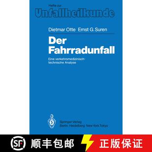 【3-4周达】Der Fahrradunfall : Eine verkehrsmedizinisch-technische Analyse [9783540157526]