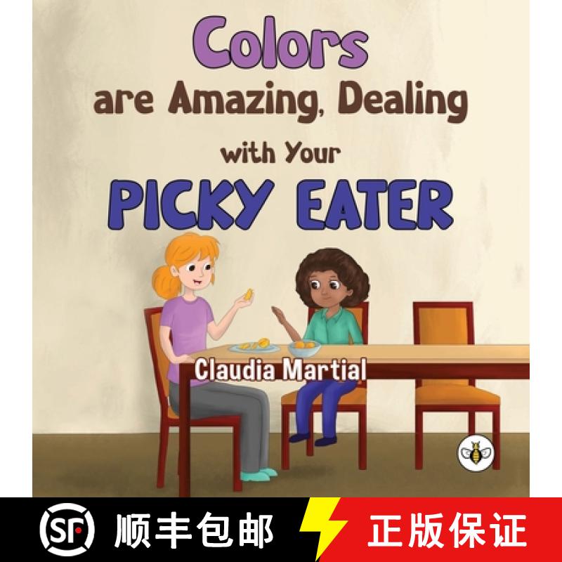 【2-3周达】Colors are Amazing, Dealing with Your Picky Eater [9781839348587]