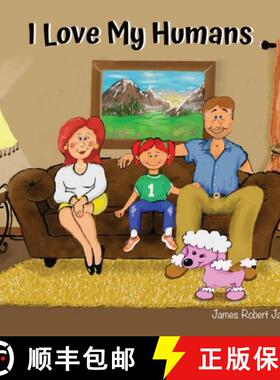 【3-4周达】I Love My Humans: As Told By Poppy The Pink Poodle [9781088248225]