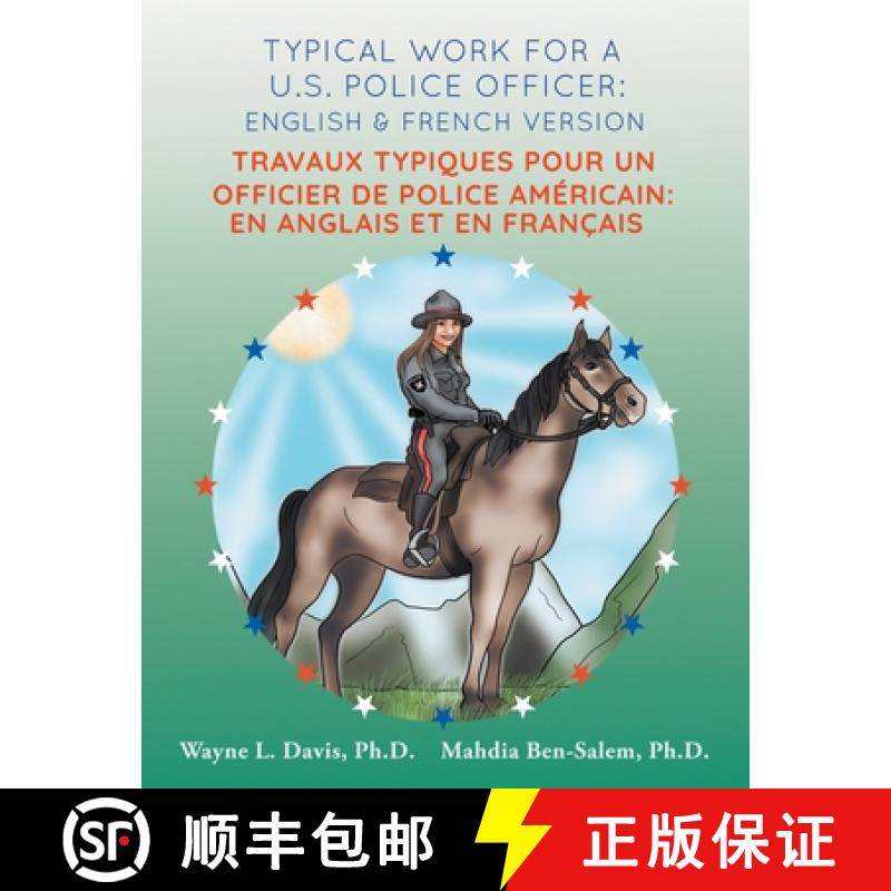 【3-4周达】Typical work for a U.S. police officer: English and French version  Travaux typiques pour ... [9781940803210]