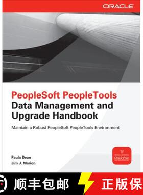 预订 PEOPLESOFT PEOPLETOOLS: DATA MANAGEMENT AND UPGRADE HANDBOOK [9780071787925]