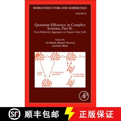 【3-4周达】Quantum Efficiency in Complex Systems, Part II: From Molecular Aggregates to Organic Solar... [9780123910608]
